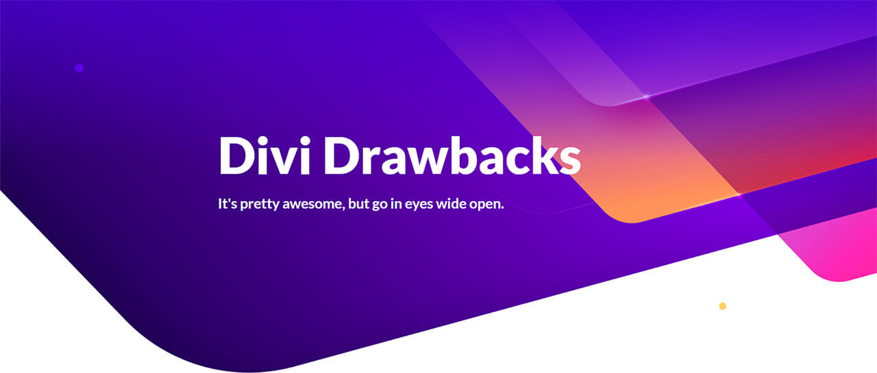 Two (Big) Drawbacks to Divi